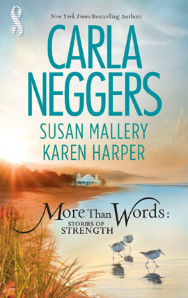 Title details for More Than Words: Stories of Strength by Carla Neggers - Wait list